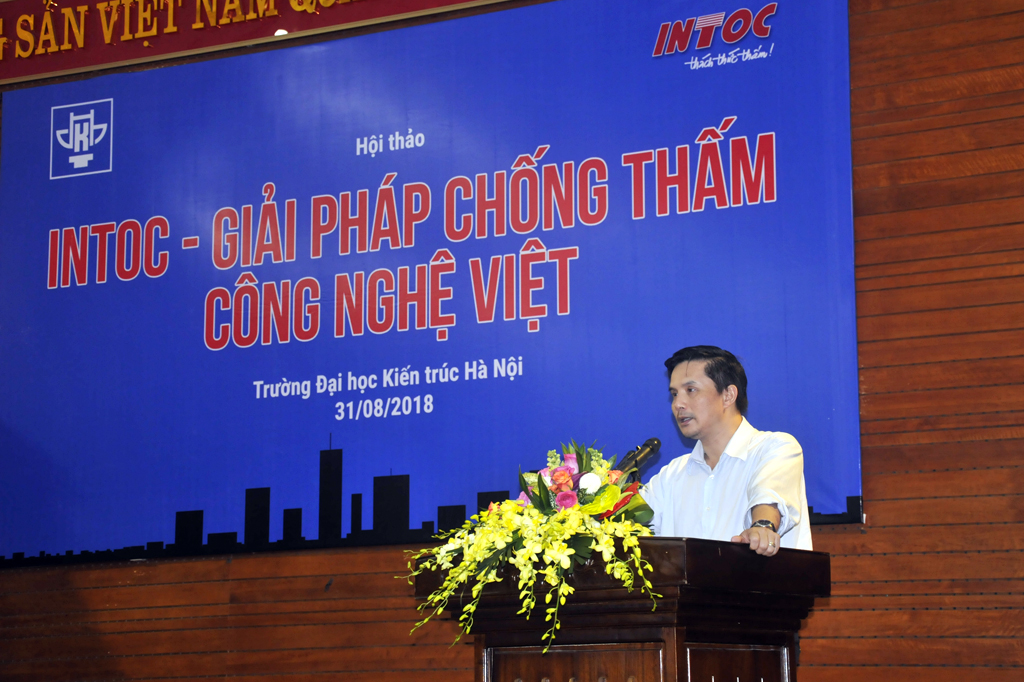 Lễ ký kết biên bản thỏa thuận hợp tác giữa Trường Đại học Kiến trúc Hà Nội với Công ty INTOC và Hội thảo chủ đề “INTOC - Giải pháp chống thấm công nghệ Việt”