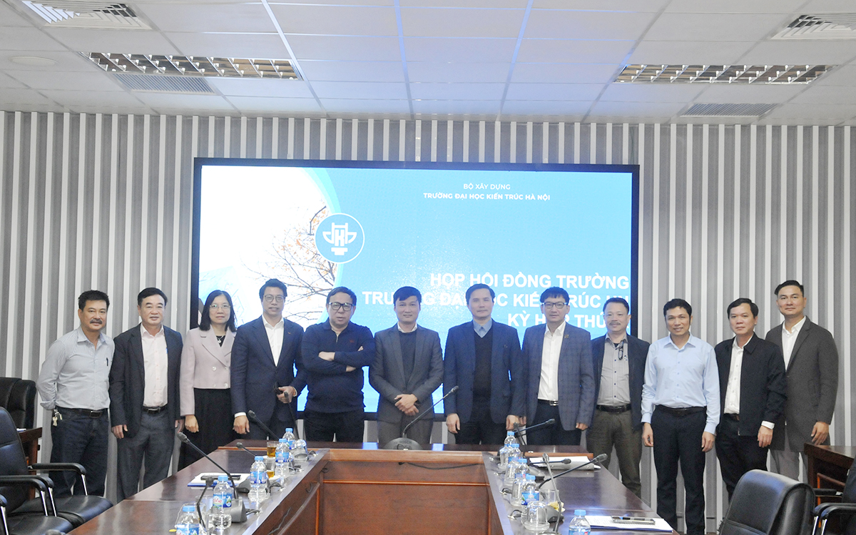 Phiên họp lần thứ 9 của Hội đồng Trường Đại học Kiến trúc Hà Nội, nhiệm kỳ 2022 - 2027