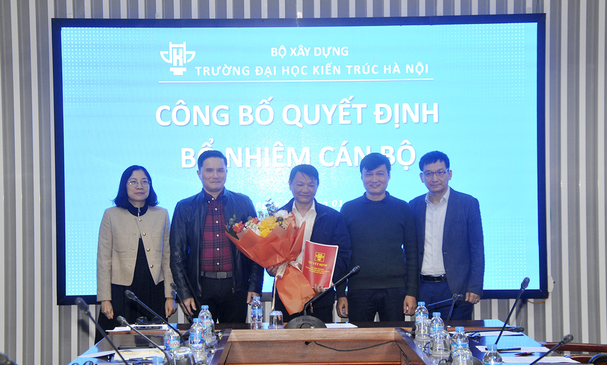 Trường Đại học Kiến trúc Hà Nội trao quyết định bổ nhiệm đối với chức danh Trưởng Khoa Công nghệ thông tin