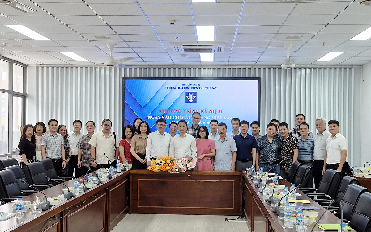 Trường Đại học Kiến trúc Hà Nội tổ chức Chương trình kỷ niệm Ngày Báo chí Cách mạng Việt Nam 21/06/2026