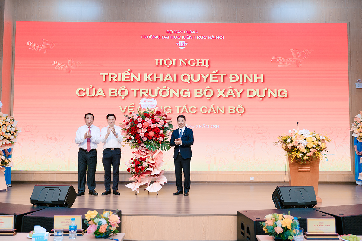 Hội nghị triển khai Quyết định của Bộ trưởng Bộ Xây dựng về công tác cán bộ tại Trường Đại học Kiến trúc Hà Nội