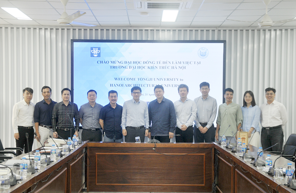 Trường Đại học Kiến trúc Hà Nội tiếp và làm việc với đoàn công tác Trường Đại học Đồng Tế (Trung Quốc)