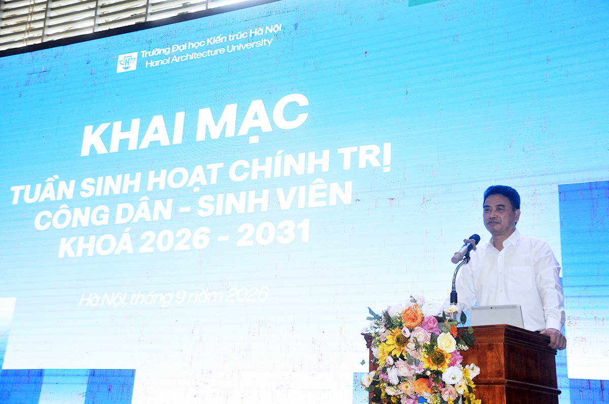 Khai mạc Tuần sinh hoạt chính trị Công dân - Sinh viên khóa 2026-2031